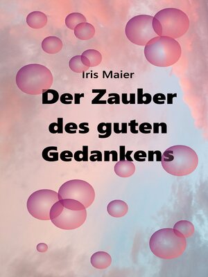cover image of Der Zauber des guten Gedankens